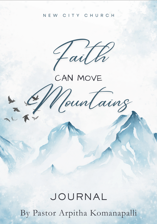 FAITH CAN MOVE MOUNTAINS